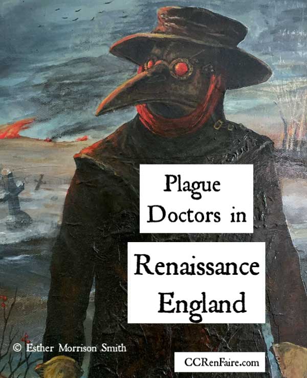 Plague Doctors In Renaissance England - Central Coast Renaissance Festival